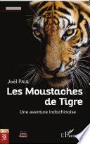 Les moustaches de tigre