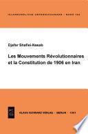 Les Mouvements révolutionnaires et la Constitution de 1906 en Iran