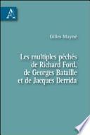 Les multiples péchés de Richard Ford, de Georges Bataille et de Jacques Derrida