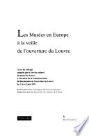 Les musées en Europe à la veille de l'ouverture du Louvre