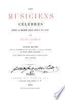 Les musiciens celebres depuis le seizieme siecle jusqu'a nos jours par Felix Clement