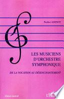 Les musiciens d'orchestre symphonique