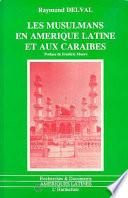 Les musulmans en Amérique latine et aux Caraïbes