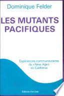 Les mutants pacifiques