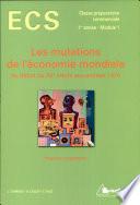 Les mutations de l'économie mondiale du début du XXe siècle aux années 1970