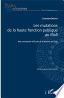 Les mutations de la haute fonction publique au Mali