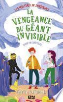 Les Mystères de Dundoodle - tome 03 : La vengeance du géant invisible