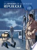 Les Mystères de la 3e République -