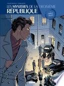 Les Mystères de la 3e République - Tome 03