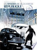 Les Mystères de la 4e République -