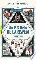 Les Mystères de Larispem (Tome 3) - L'élixir ultime