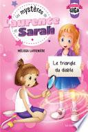 Les mystères de Laurence et Sarah, T.1 - Le triangle du diable