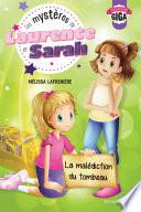 Les mystères de Laurence et Sarah, T.2 - La malédiction du tombeau
