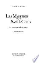 Les mystères du Sacré-Cœur