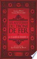 Les Mystères du Trône de Fer - (Tome 2)
