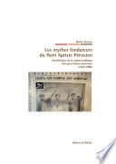 Les mythes fondateurs du Parti Apriste Péruvien