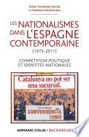 Les nationalismes dans l'Espagne contemporaine (1975-2011)