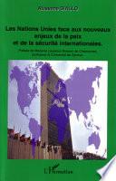 Les Nations Unies face aux nouveaux enjeux de la paix et de la sécurité internationales
