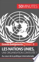 Les Nations unies, une organisation contestée ?