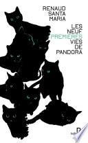 Les neuf (premières) vies de Pandora