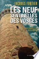 Les neuf sentinelles des Vosges