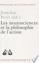 Les neurosciences et la philosophie de l'action