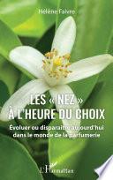 Les nez à l'heure du choix