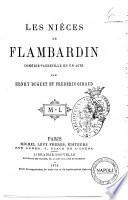 Les nieces de Flambardin, comedie-vaudeville en 1 Acte par --- et Frederic Girand