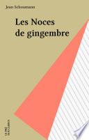 Les Noces de gingembre