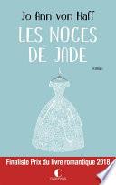 Les Noces de Jade