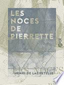 Les Noces de Pierrette
