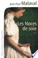Les Noces de soie