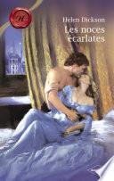 Les noces écarlates (Harlequin Les Historiques)