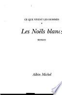 Les Noëls blancs : roman