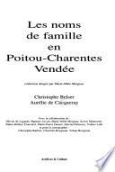 Les noms de famille en Poitou-Charentes Vendée