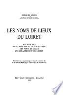 Les noms de lieux du Loiret