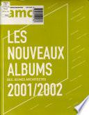 Les nouveaux albums des jeunes architectes