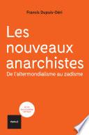 Les nouveaux anarchistes