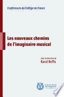 Les nouveaux chemins de l’imaginaire musical