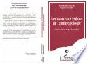 Les nouveaux enjeux de l'anthropologie