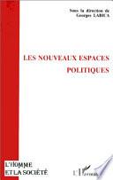 Les nouveaux espaces politiques