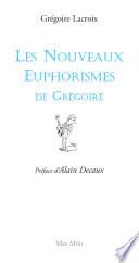 Les nouveaux euphorismes de Grégoire