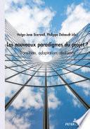 Les Nouveaux Paradigmes du Projet ?