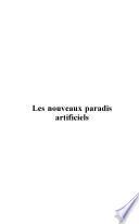 Les nouveaux paradis artificiels