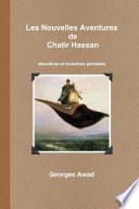 Les Nouvelles Aventures de Chatir Hassan deuxième et troisième périodes