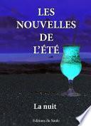 les nouvelles de l'été - La nuit