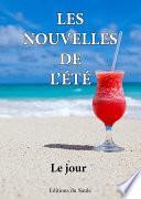 Les nouvelles de l'été - Le jour