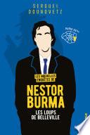 Les nouvelles enquêtes de Nestor Burma - Les loups de Belleville