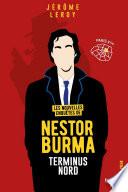 Les nouvelles enquêtes de Nestor Burma - Terminus Nord