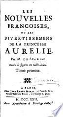 Les nouvelles Françoises, ou les divertissemens de la Princesse Aurelie